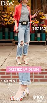 Dress Up Your Denim With Statement Shoes And Accessories And Instantly Kick Your Look Up A Notch Take A Pair Of Floral Heels For A Str Fashion Clothes Casual