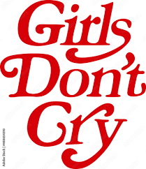 Girls Don't Cry red quote on the white background. Stock Vector | Adobe  Stock