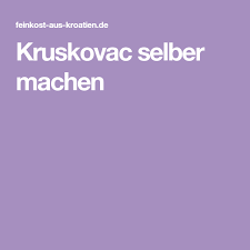 Rezept Fur Kruskovac Birnenlikor Birnen Likor Feinkost Rezepte