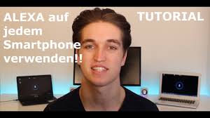 Amazon Echo ALEXA auf jedem Smartphone benutzen! So geht's!