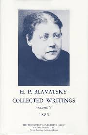 Collected Writings of H. P. Blavatsky, Vol. 5 Book by H. P. Blavatsky