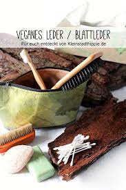 veganes leder blattleder leder aus blattern von ecomonkey veganes leder leder tipps