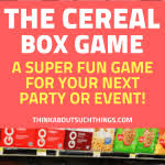 Please like our page and watch out for our upcoming games! How To Play The Epic Cereal Box Game With Video Think About Such Things