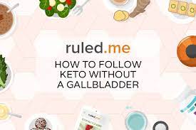 Maybe you would like to learn more about one of these? How To Follow The Keto Diet Without A Gallbladder It S Possible