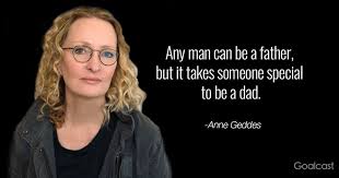 The quote that you will find on the website can help you will find reading online interesting. 21 Dad Quotes That Express Love And Appreciation