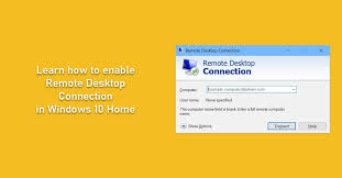 For example, you may have a. How To Enable Remote Desktop In Windows 10 Home Rdp