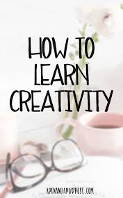 Can You Learn To Be Creative Is Creativity A Skill Break Your Creative Block And Learn How To Get Cr Creative Block Creative Learning Creativity Exercises
