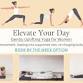 ELEVATE YOUR DAY - Gently Uplifting Yoga for Women event image