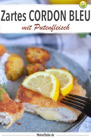 Cordon Bleu Mit Zartem Putenfleisch Meinestube Rezept In 2020 Putenfleisch Rezepte Gesund Rezepte Leckere Gerichte Mit Fleisch