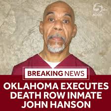 BREAKING NEWS: Oklahoma has executed death row inmate John Hanson for the  1999 carjacking and murder of a 77-year-old woman and an innocent  bystander. Learn more here: https://tinyurl.com/bdzyjhcf