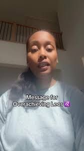 Message for Overachieving Leos: Empower Your Spirit