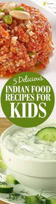 5 Must Try Sanjeev Kapoor Recipes For Kids Indian Food Recipes Kids Meals Indian Cooking