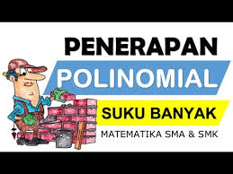 Hx merupakan polinomial berderajat k dimana k m n. Penerapan Polinomial L Suku Banyak Youtube