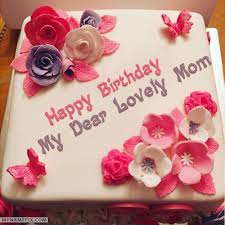Beautiful Birthday Cake Images For Mom The Name My Dear Lovely Mom Is Generated On Beautiful Birthday Cake For Girls With N Happy Birthday Cake Images Beautiful Birthday Cakes Happy Birthday Cakes