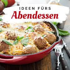 pin auf ideen furs abendessen
