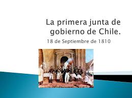 La primera junta de gobierno de Chile. - ppt video online descargar