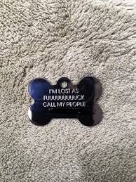 The Daily Scramble Vol 651 25 Pics Getsokt Com Funny Dog Tags Dog Tags Pet Dog Quotes Funny