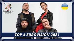 Please keep your comments respectful. Top 4 Eurovision Song Contest 2021 W Ukraine Esc 2021 Youtube