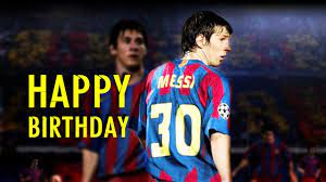 Continue shocking the world and doing your magic. Lionel Messi Through The Years Happy 30th Birthday Hd Youtube