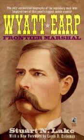 WYATT EARP: FRONTIER MARSHALL by LAKE, STUART N