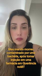 Marido morre após injeção contaminada na farmácia