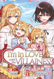 I'm in Love with the Villainess (Light Novel) Vol. 3 by Inori | Goodreads