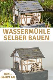 Garten Wassermuhle Holz Im Garten Garten Und Diy Gartendekoration
