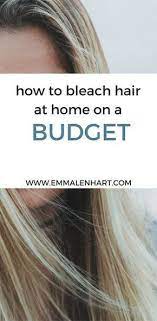 How To Bleach Hair At Home Safely And On A Budget Bleach Budget Hair Home Safely Blonde Hair At Home Bleach Blonde Hair Bleached Hair