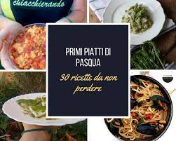 Ecco alcuni piatti ricchi di gusto che non mancano mai nei banchetti pasquali. Primi Piatti Di Pasqua Cucinare Chiacchierando