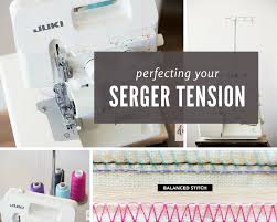 Maybe you would like to learn more about one of these? Serger Tension Made Easy The Diby Club