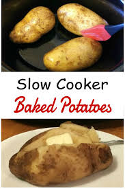 Easy Slow Cooker Baked Potatoes Slow Cooker Baking Baked Potato Crock Pot Baked Potatoes