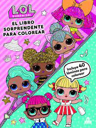 Peppa, mickey, jorge el curioso, tarzán… Lol Surprise El Libro Sorprendente Para Colorear Libros Magazzini Salani Vv Aa Vv Aa Amazon Es Libros