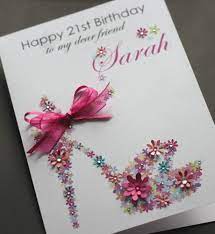 Then write your own greeting inside. Large A5 Handmade Personalised Floral Shoe Birthday Card Sister Friend Mum In Home Furni Handmade Birthday Cards 21st Birthday Cards Homemade Birthday Cards