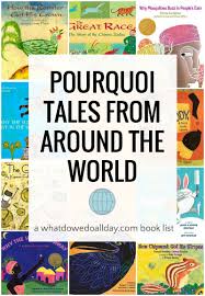 Pourquoi Tales Stories That Teach How It Came To Be Books For Autistic Children Children S Picture Books Read Aloud Books
