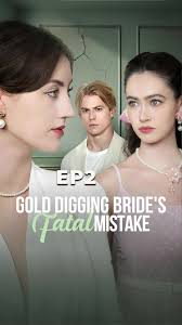 "Gold Digging Bride's Fatal Mistake" is NOW