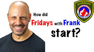 How did Fridays With Frank start?