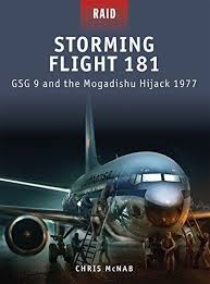 Instant access to millions of titles from our library and it's free to try! Download Pdf Storming Flight 181 Gsg 9 And The Mogadishu Hijack 1977 Raid Free Epub Mobi Ebooks Leben In Deutschland Bundesrepublik Deutschland
