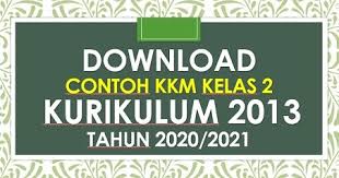Jual cd rpp bahasa inggris smp kelas 9 kurikulum 2013 revisi 2018. Download Contoh Kkm Kelas 2 Kurikulum 2013 Tahun 2020 2021 Beritapppk Com