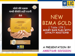 new bima gold table 179 money back plan with loyalty