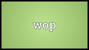 Wop Meaning Youtube