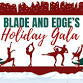 Blade and Edge Holiday Gala event image