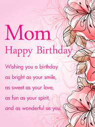 Everyday i am grateful to have you in my life. Birthday Wishes For Mother Birthday Wishes And Messages By Davia
