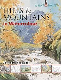 It's inexpensive, it's easy to use, and there's just about every color of the rainbow available. Hills Mountains In Watercolour What To Paint Woolley Peter Amazon De Bucher