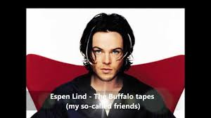 The song was first released under the moniker, 'sway'. Espen Lind The Buffalo Tapes Lyrics Chords Chordify
