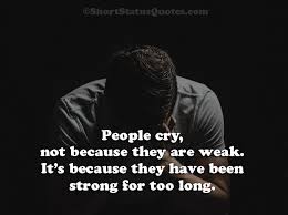 The hardest walk is walking alone but its also the strongest. 135 Sad Crying Status Crying Captions Quotes Messages