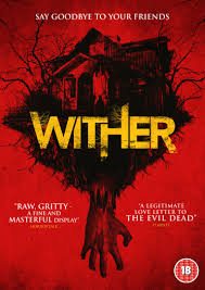 Wither Out On Dvd And Digital Hd 30th June Https Www Youtube Com Watch V Ui42atee3h0 Horror Movies All Horror Movies Horror Movie Posters
