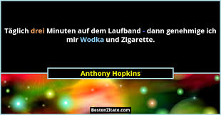 He is the recipient of multiple accolades, including an academy award, three baftas. Anthony Hopkins Taglich Drei Minuten Auf Dem Laufband Da
