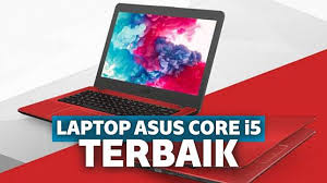 Asus vivobook a409 diperkuat prosesor core i5 hingga i7 dengan ram ddr4 2400mhz hingga 16gb serta diperkuat oleh chip grafis nvidia geforce mx230. 10 Laptop Asus Core I5 Terbaik Dan Terbaru 2020 Keepo Me Line Today
