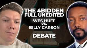 Full unedited unaltered Wes Huff vs. Billy Carson debate