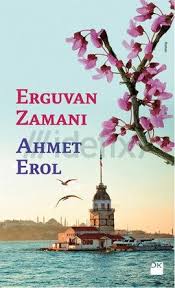 Erguvan Zamani Ahmet Erol Kitap Listeleri Kitap Kapaklari